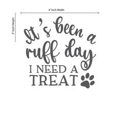 ShopVinylDesignStore.com It's Been A Ruff Day I Need A Treat Wide 4"W x 4"H Shop Vinyl Design decals stickers Boxer Dog Quotes, Shop Vinyl, Sticker Machine, Dog Treat Jar, Treat Jar, Truck Gifts, Laser Engraved Ideas, Yeti Cup, Treat Jars