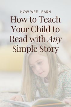 a girl reading a book with the title how we learn how to teach your child to read