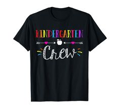 a black shirt with the words kindergarten crew in rainbows and arrows