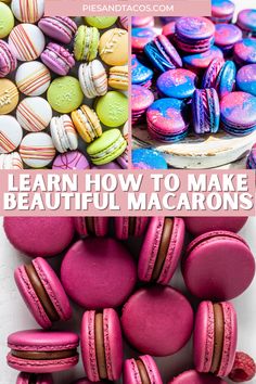 colorful macarons with the words learn how to make beautiful macaroons