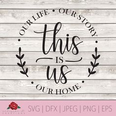 this is us our home svg file