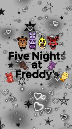 five nights at friday's poster with hearts and stars in the background, surrounded by black and white confetti