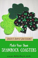 shamrock coasters with the words make your own shamrock coasters