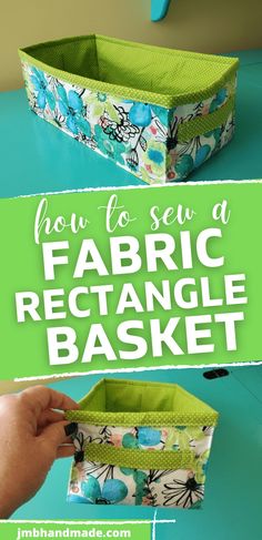 how to sew a fabric rectangle basket