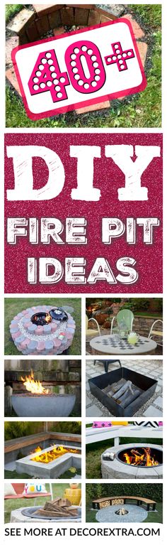 diy fire pit ideas for the backyard with text overlay that reads, diy fire pit ideas