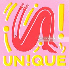 a pink poster with the words unique written in yellow and red on it's left side