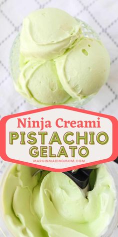 two scoops of ice cream in a bowl with the words ninja creami pistachio gelato