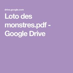 a purple background with the words loto des monstres - ppf google drive