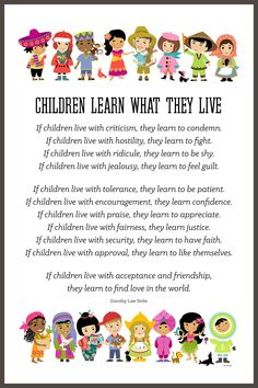 the children learn what they live poem is written in black and white, with colorful cartoon characters