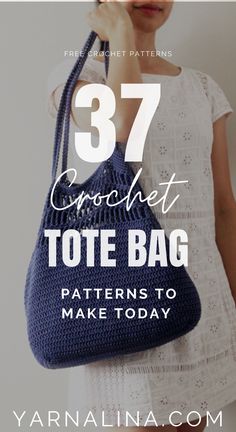 a woman holding a crochet tote bag with text overlay that reads 37 crochet tote bag patterns to make today