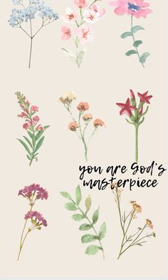 flowers with the words you are god's masterpiece