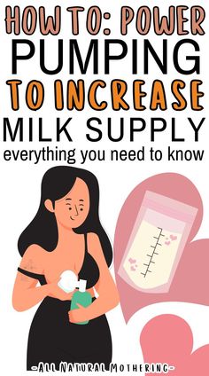 a pregnant woman holding a baby bottle with the text how to power pumping to increase milk supply