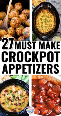 crockpot appetizers with text overlay that reads 27 must make crockpot appetizers