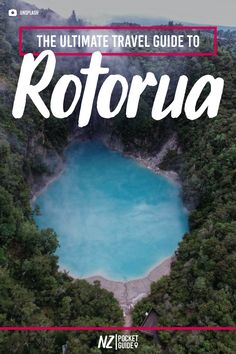 The Complete Guide to Rotorua Bay Of Plenty, Rotorua, New Zealand Travel, Free Travel, City Guide, Oh The Places Youll Go