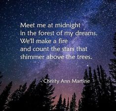 the night sky with trees and stars in it, with a quote from person about how to