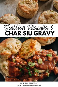 an image of some food on a plate with the title above it that says saalin biscuits and char si gravy