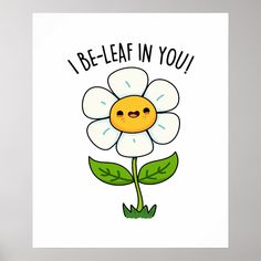 a flower with the words i be - leaf in you