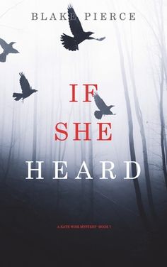 "A masterpiece of thriller and mystery. Blake Pierce did a magnificent job developing characters with a psychological side so well described that we feel inside their minds, follow their fears and cheer for their success. Full of twists, this book will keep you awake until the turn of the last page." --Books and Movie Reviews, Roberto Mattos (re Once Gone) IF SHE HEARD (A Kate Wise Mystery) is book #7 in a new psychological thriller series by bestselling author Blake Pierce, whose #1 bestseller Once Gone (Book #1) (a free download) has received over 1,000 five star reviews. Two teenagers, home for their winter break from college, are found murdered in their hometown. There is clearly a serial killer on a rampage, and the FBI is stumped-but can FBI agent Kate Wise, 55, still recovering from Developing Characters, Gone Book, Detective Books, Suspense Books, Mystery Book