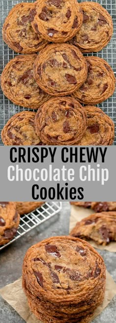 crispy chewy chocolate chip cookies are stacked on top of each other with text overlay