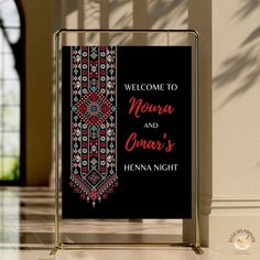 a welcome sign in front of a door with the words,'welcome to neva and omara's henna night '