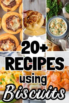 the top 20 recipes using biscuits are featured in this collage with text overlay