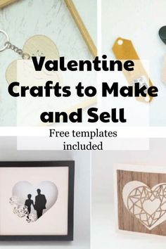 valentine crafts to make and sell with free printables including keychains, heart cutouts, etc