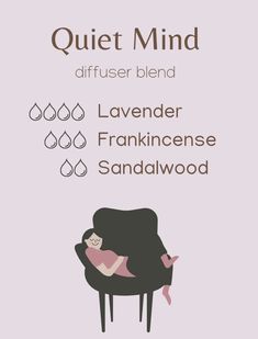 Scent Blends, Quiet Mind, Essential Oil Mixes, Oil Mix, Essential Oil Diffuser Blends, Oil Diffuser Blends, Essential Oil Candles, Diffuser Blends