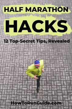 the cover of half marathon hacks 12 top - secret tips revealed by how to run guide