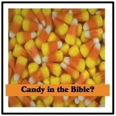 candy in the bible with an orange border