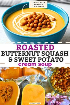 2 pictures one showing ingredients and another showing Butternut Squash sweet potato cream soup in a blue bowl served with roasted chickpeas. Potato Cream Soup, Potato Soup Vegan, Squash And Sweet Potato Soup, Butternut Squash And Sweet Potato, Soups Easy, Recipes Squash, Roasted Squash Soup, Roast Squash