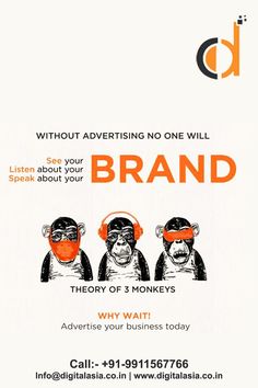 an advertisement with three monkeys wearing red headphones and the words,'without advertising no one will speak about your theory of 3 monkeys