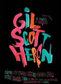 the concert poster for gill scott hero