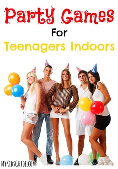 a group of young women standing next to each other in front of balloons and the words party games for teenagers indoors