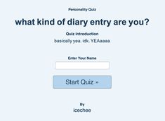 an email form with the words what kind of diary entry are you?