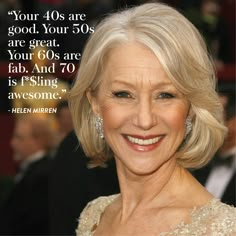 helen mirren quote on the red carpet with an image of helen mirren smiling