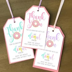 three pink and green thank you tags with donuts on them, one is for celebrating with us