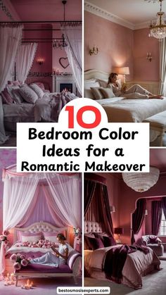 the top ten bedroom color ideas for a romantic makeover in pinks and whites