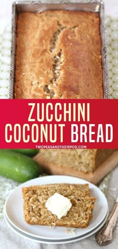 zucchini coconut bread on a plate next to a loaf of bread