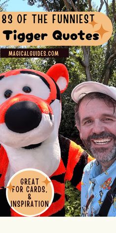 a man standing next to a large stuffed animal with the words, 8 of the funest tiger quotes