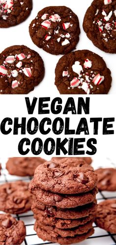 A pin for vegan chocolate cookies. The top photo shows cookies with crushed candy canes. The bottom photo shows a stack of chocolate cookies. Healthy Vegan Cookies, Soft Chewy Cookies, Vegan Chocolate Brownies, Best Vegan Desserts, Easy Puddings, Quick Easy Vegan