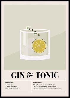 a gin and tonic poster with an orange slice in a glass filled with water on the side