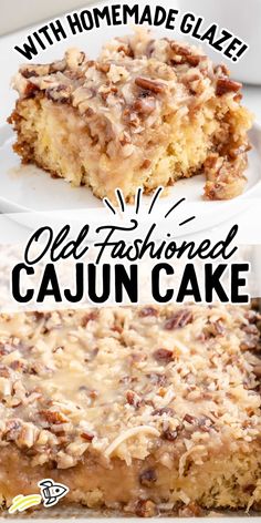 a close up of a cake on a plate with the words old fashioned cajun cake