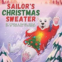 the book cover for sailor's christmas sweater