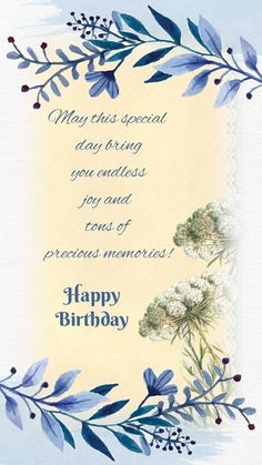 a happy birthday card with flowers and leaves