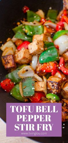 tofu bell pepper stir fry in a wok with the title overlay reads, tofu bell pepper stir fry