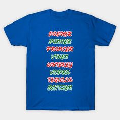 a blue t - shirt with the words fosterer, princess, wisey, weird and wonderful written on it