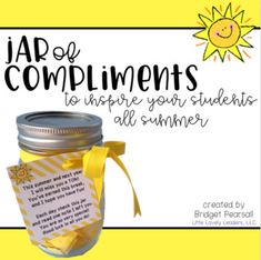 jar of compliments to inspire your students all summer