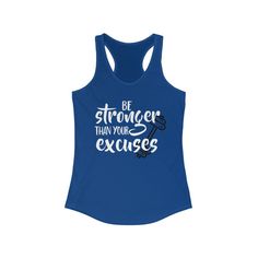 Racerback tank, Be stronger than your excuses, workout tanks with sayings – The Artsy Spot Nothing But Pixies, Fitness Inspiration Quotes, Strength Workout, Gym Shirts, Workout Tanks, Workout Tank Tops, Racerback Tank Top, Racerback Tank, Warm Weather