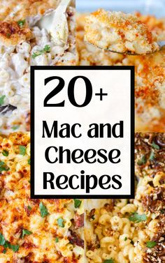 some macaroni and cheese is on a plate with the words 20 + mac and cheese recipes