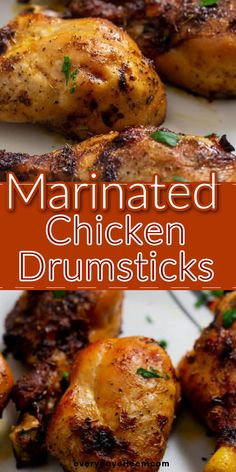 A Pinterest pin for marinated chicken drumsticks. Marinated Drumsticks, Marinated Chicken Drumsticks, Easy Chicken Drumstick Recipes, Easy Marinated Chicken, Grilled Chicken Legs